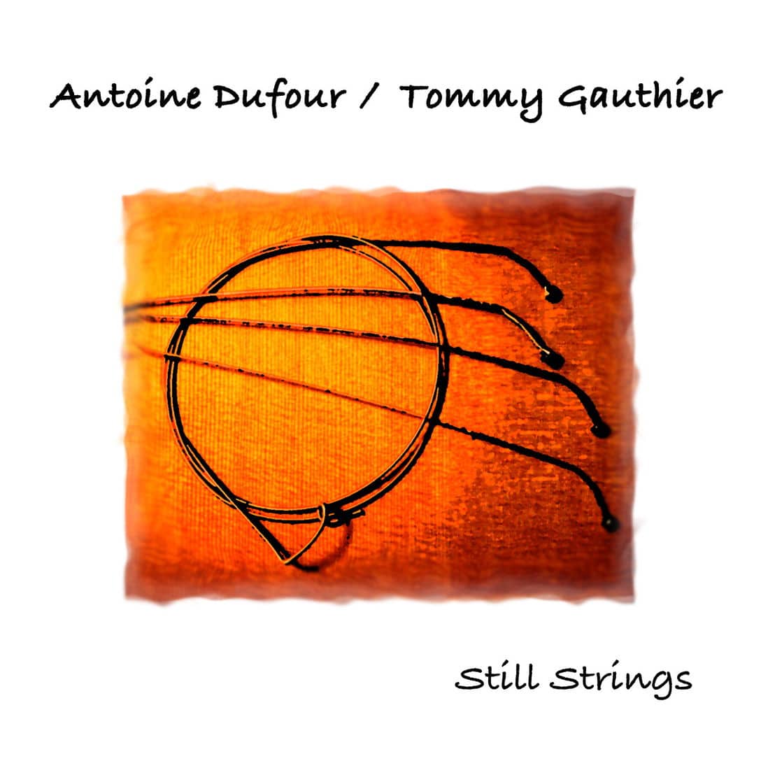 Antoine Dufour - Still Strings