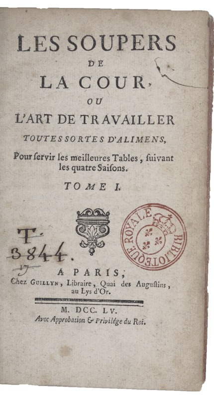 Les soupers de la Cour, ou L'art de travailler toutes sortes d'alimens, pour servir les meilleures tables, suivant les quatre saisons - Gallica/BNF